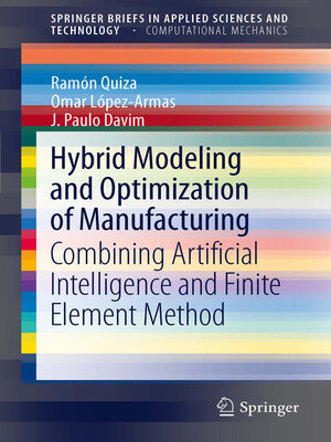 cover image of Hybrid Modeling and Optimization of Manufacturing